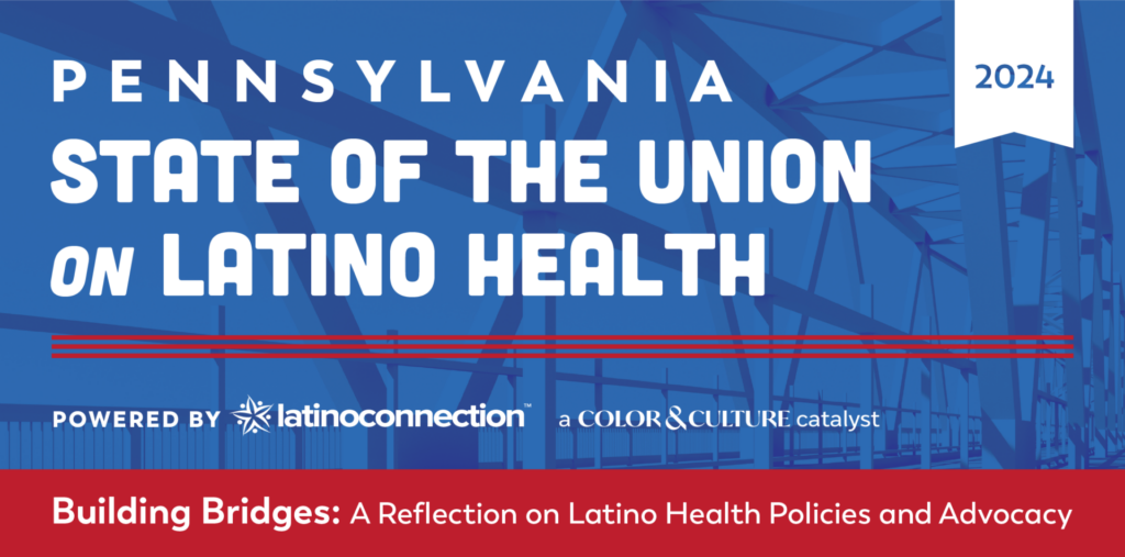 PA State of the Union on Latino Health